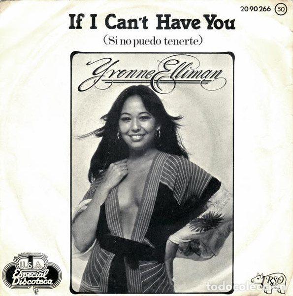Disques de vinyle: Yvonne Elliman &ndash; If I Can't Have You = Si No Puedo Tenerte (Vinyl, RSO 20 90 266)