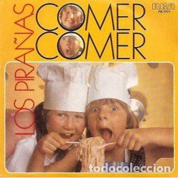 Discos de vinil: Los Pira&ntilde;as &ndash; Comer Comer (Vinyl, RCA PB-7771)