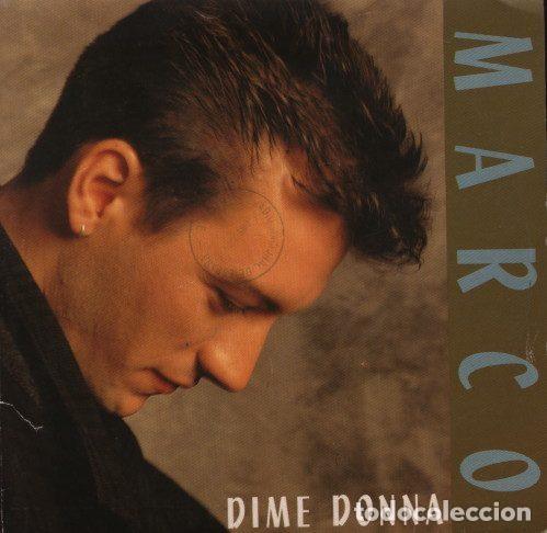 Vinyl-Schallplatten: Marco &ndash; Dime Donna (Vinyl, Sanni Records SR166)
