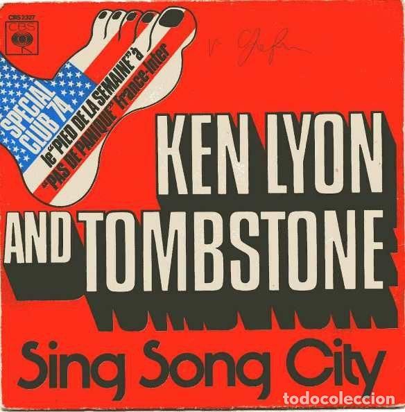 Disques de vinyle: Ken Lyon And Tombstone &ndash; Sing Song City (Vinyl, CBS CBS 2327)