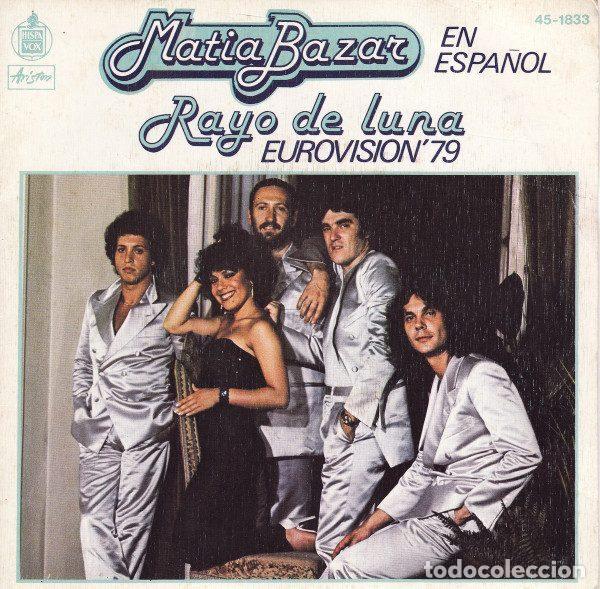 Vinyl-Schallplatten: Matia Bazar &ndash; En Espa&ntilde;ol - Rayo De Luna. Eurovisi&oacute;n'79 (Vinyl, Hispavox 45-1833 (SN))