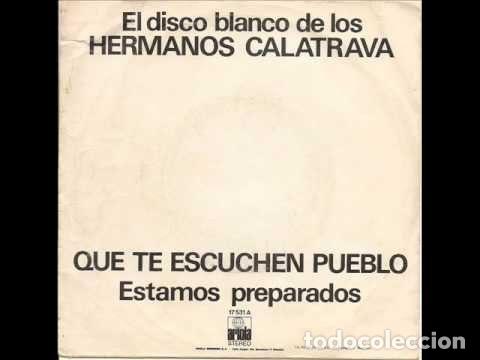 Vinyl-Schallplatten: Hermanos Calatrava &ndash; Que Te Escuchen Pueblo / Estamos Preparados (Vinyl, Ariola 17.531)