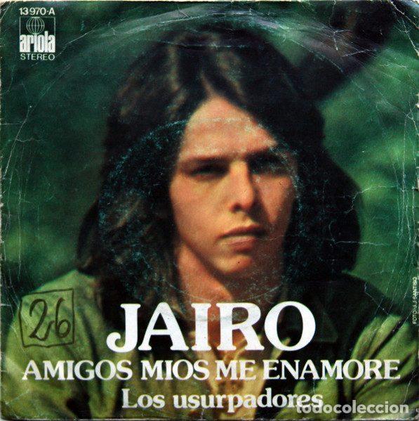 Vinyl-Schallplatten: Jairo &ndash; Amigos Mios Me Enamore (Vinyl, Ariola 13970-A)