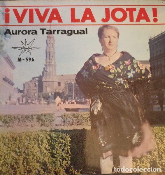 Discos de vinilo: Aurora Tarragual &ndash; Viva La Jota! (Vinyl, Marfer M-596)