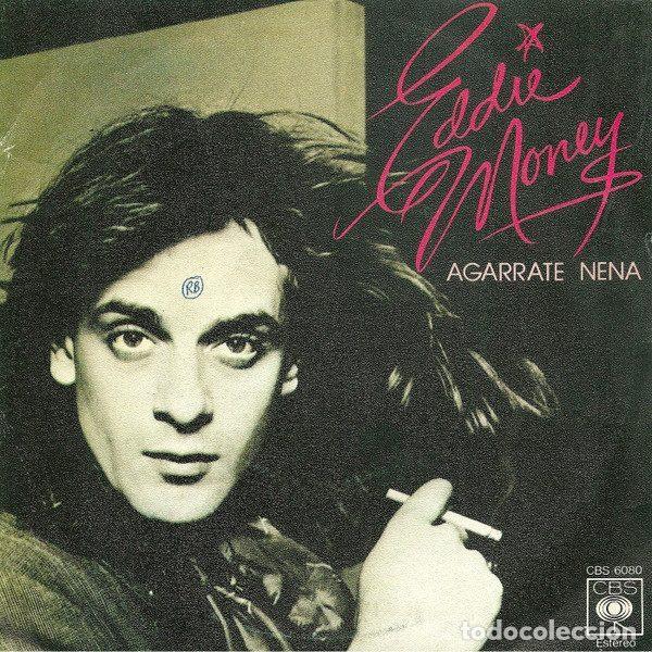Discos de vinilo: Eddie Money &ndash; Agarrate Nena (Vinyl, CBS CBS 6080)