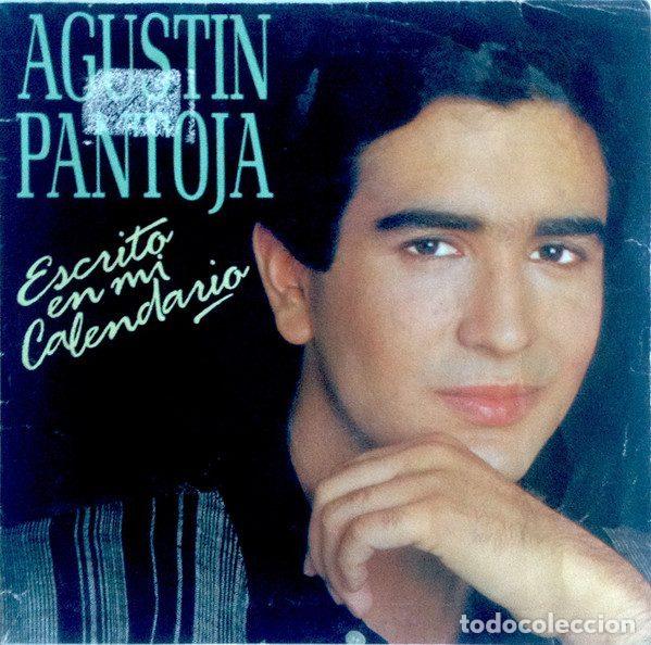 Discos de vinilo: Agustin Pantoja &ndash; Escrito En Mi Calendario (Vinyl, Ariola A-108.624)