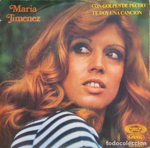 Dischi in vinile: Mar&iacute;a Jim&eacute;nez &ndash; Con Golpes De Pecho / Te Doy Una Canci&oacute;n (Vinyl, Movieplay SN-90126)