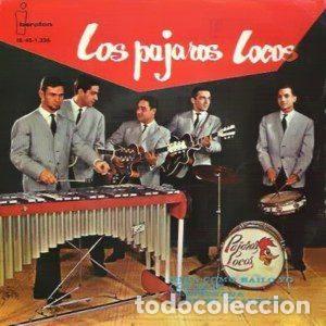 Discos de vinil: Los P&aacute;jaros Locos &ndash; Mira Como Bailo Yo (Vinyl, Iberofon IB-45-10.236)