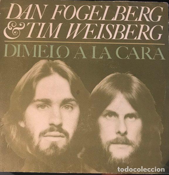 Discos de vinil: Dan Fogelberg & Tim Weisberg &ndash; Tell Me To My Face = D&iacute;melo A La Cara (Vinyl, Epic epc 7306)