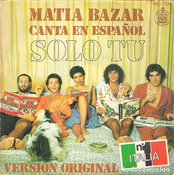 Vinyl-Schallplatten: Matia Bazar &ndash; Canta En Espa&ntilde;ol &middot; Solo Tu (Vinyl, Hispavox 45-1706)