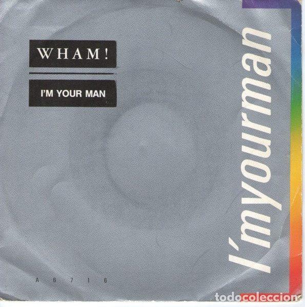 Discos de vinilo: Wham! &ndash; I'm Your Man (Vinyl, Epic EPC A 6716)