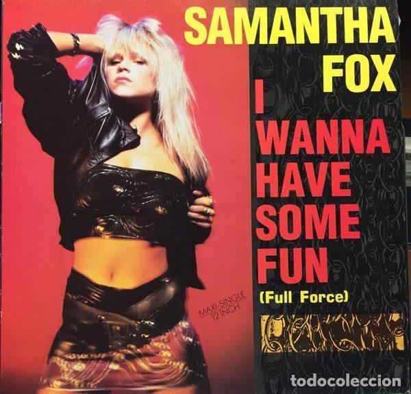 Disques de vinyle: Samantha Fox &ndash; I Wanna Have Some Fun (Vinyl, Jive SPTO-51038)