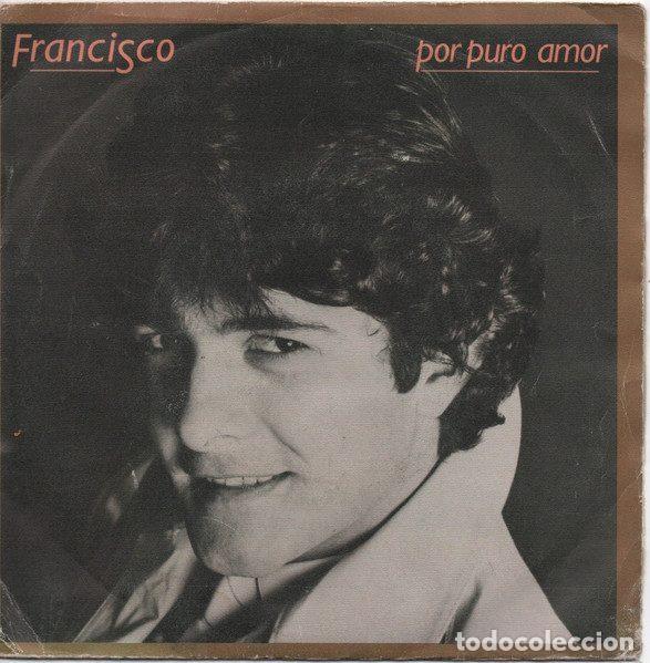 Discos de vinil: Francisco &ndash; Por Puro Amor (Vinyl, Polydor 881 518-7)