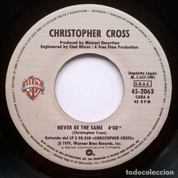 Discos de vinilo: Christopher Cross &ndash; Never Be The Same (Vinyl, Warner Bros. Records 45-2063) - Foto 3
