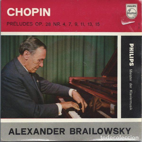 Discos de vinil: Chopin / Alexander Brailowsky &ndash; Pr&eacute;ludes Op. 28 Nr. 4, 7, 9, 11, 13, 15 (Vinyl, Philips 409 166)