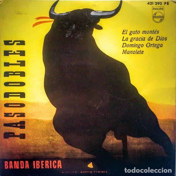 Discos de vinil: Banda Iberica &middot; Direcci&oacute;n: Mart&iacute;n Domingo &ndash; Pasodobles (Vinyl, Philips 421 292 PE)