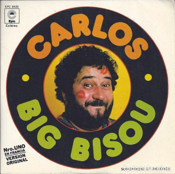 Vinyl-Schallplatten: Carlos &ndash; Big Bisou (Vinyl, Epic EPC 5420)