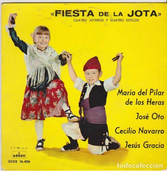 Dischi in vinile: Jose Oto, Cecilio Navarro, Jes&uacute;s Gracia, Maria Del Pilar De Las Heras &ndash; Fiesta de la Jota...