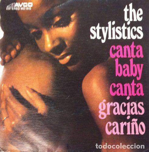 Vinyl-Schallplatten: The Stylistics &ndash; Canta Baby Canta / Gracias Cari&ntilde;o (Vinyl, Avco MO 1510)