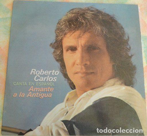 Disques de vinyle: Roberto Carlos &ndash; Amante A La Antigua (Canta En Espa&ntilde;ol) (Vinyl, CBS S 84963)