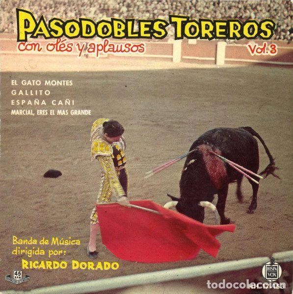 Disques de vinyle: Ricardo Dorado &ndash; Pasodobles Toreros Vol. 3 (Vinyl, Hispavox HH 17-153)