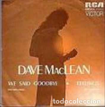Dischi in vinile: Dave MacLean &ndash; We Said Goodbye (Vinyl, RCA Victor SPBO - 9198)