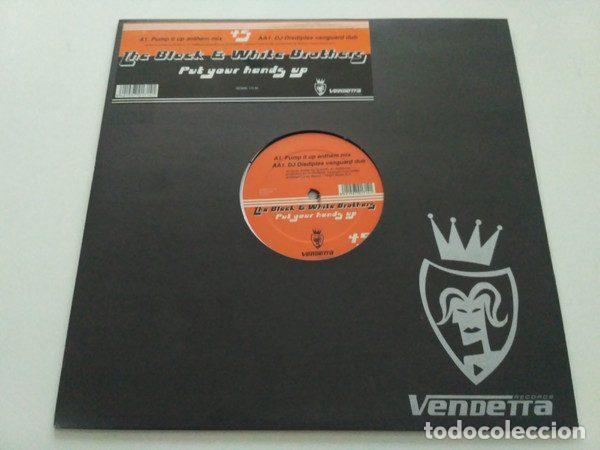 Dischi in vinile: Black & White Brothers &ndash; Put Your Hands Up (Vinyl, Vendetta Records VENMX 170 M)