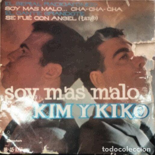Disques de vinyle: Kim Y Kiko &ndash; Soy M&aacute;s Malo... (Vinyl, Iberofon, S.A. Ib-45-1058)