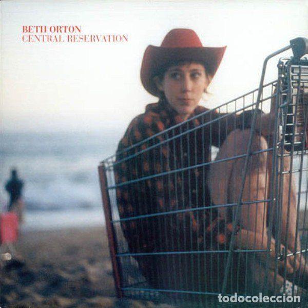 Dischi in vinile: Beth Orton &ndash; Central Reservation (Vinyl, Heavenly HVN9212)