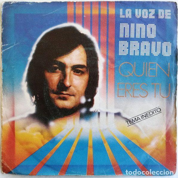 Disques de vinyle: Nino Bravo &ndash; Qui&eacute;n Eres T&uacute; (Tema Inedito) (Vinyl, Polydor 20 62 322)