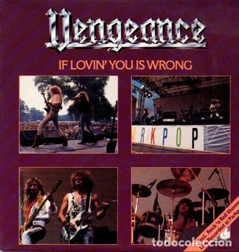 Discos de vinil: Vengeance &ndash; If Lovin' You Is Wrong (Vinyl, CBS 655254 7)