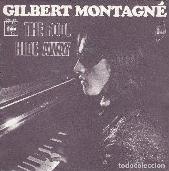Discos de vinil: Gilbert Montagn&eacute; &ndash; The Fool / Hide Away (Vinyl, CBS CBS 7315)