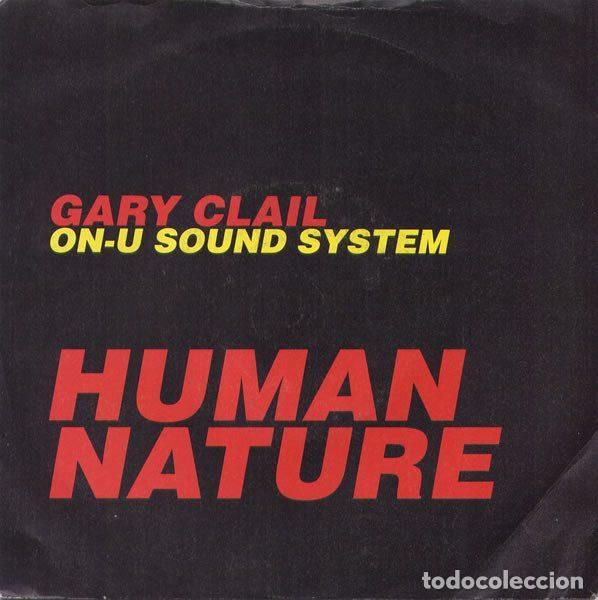 Vinyl records: Gary Clail On-U Sound System &ndash; Human Nature (Vinyl, Perfecto PB 44401)