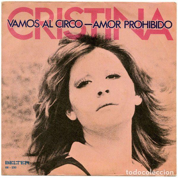 Vinyl-Schallplatten: Cristina &ndash; Vamos Al Circo / Amor Prohibido (Vinyl, Belter 08-250)