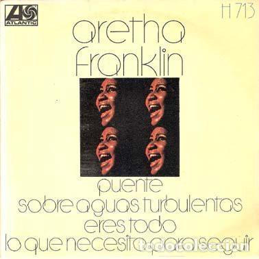Vinyl records: Aretha Franklin &ndash; Puente Sobre Aguas Turbulentas / Eres Todo Lo Que Necesito Para Seguir (Vinyl,...