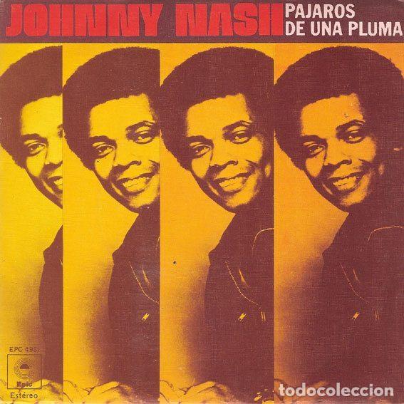 Discos de vinil: Johnny Nash &ndash; Birds Of A Feather (Pajaros De Una Pluma) (Vinyl, Epic EPC 4931)