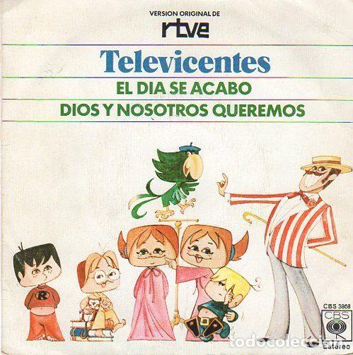 Vinyl records: Televicentes &ndash; El D&iacute;a Se Acab&oacute; / Dios Y Nosotros Queremos (Vinyl, CBS CBS 3868)