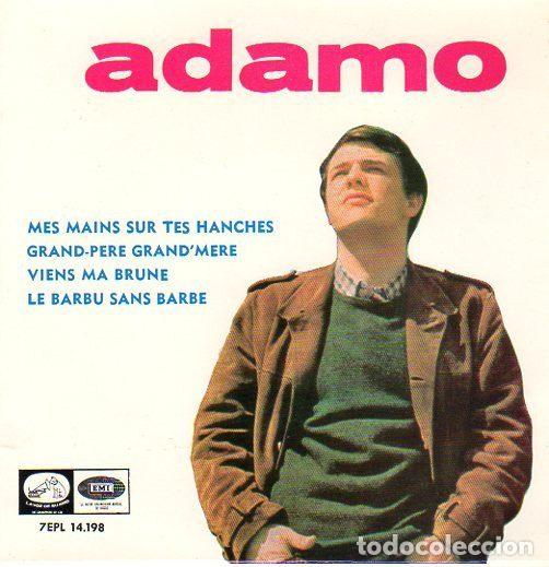 Disques de vinyle: Adamo &ndash; Mes Mains Sur Tes Hanches (Vinyl, La Voz De Su Amo 7EPL 14.198)