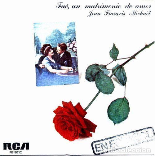 Dischi in vinile: Jean Fran&ccedil;ois Micha&euml;l &ndash; Fu&eacute;, Un Matrimonio De Amor (Vinyl, RCA Victor PB 8012)