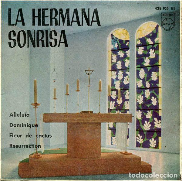 Discos de vinilo: La Hermana Sonrisa &ndash; Alleluia / Dominique / Fleur De Cactus / Resurrection (Vinyl, Philips 428...