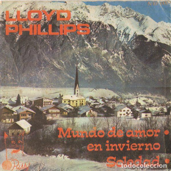 Dischi in vinile: Lloyd Phillips &ndash; Mundo De Amor En Invierno / Soledad (Vinyl, Pussy N-101.002)