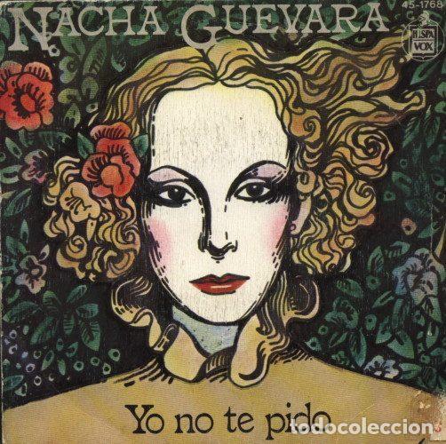Vinyl-Schallplatten: Nacha Guevara &ndash; Yo No Te Pido (Vinyl, Hispavox 45-1768)