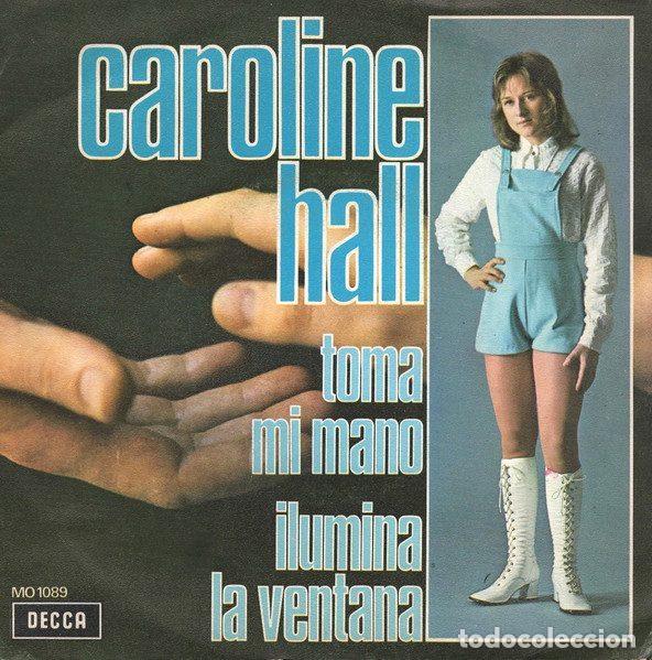 Discos de vinil: Caroline Hall &ndash; Toma Mi Mano (Vinyl, Decca MO 1089)