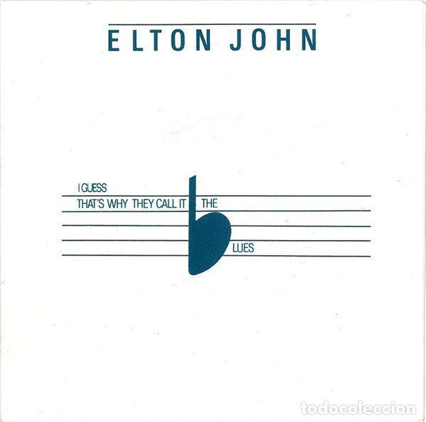 Vinyl records: Elton John &ndash; I Guess That's Why They Call It The Blues (Vinyl, The Rocket Record Company 812 168-7)