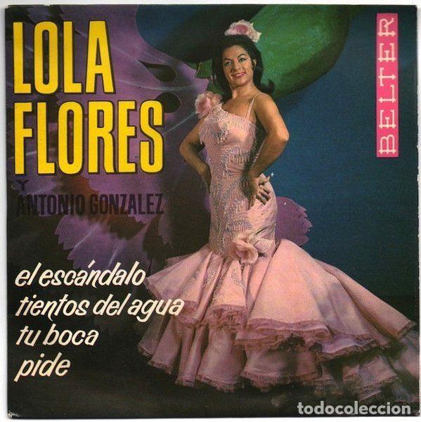 Discos de vinilo: Lola Flores Y Antonio Gonzalez &ndash; Esc&aacute;ndalo / Tientos Del Agua / Tu Boca / Pide (Vinyl, Belter...
