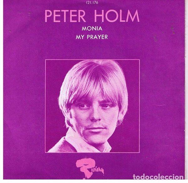 Discos de vinilo: Peter Holm &ndash; Monia / My Prayer (Vinyl, Riviera 121176)