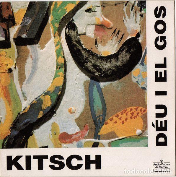 Discos de vinil: Kitsch &ndash; D&eacute;u I El Gos (Vinyl, &Agrave;udiovisuals de Sarri&agrave; 22.1488)