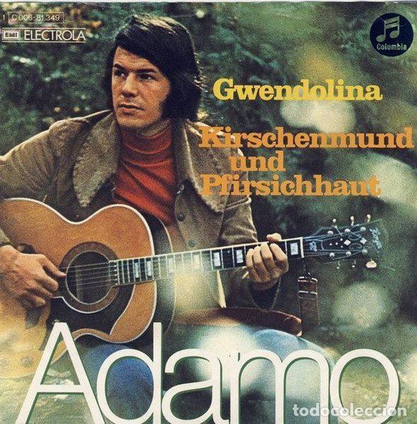 Vinyl records: Adamo &ndash; Gwendolina / Kirschenmund Und Pfirsichhaut (Vinyl, Columbia 1 C 006-81 349)