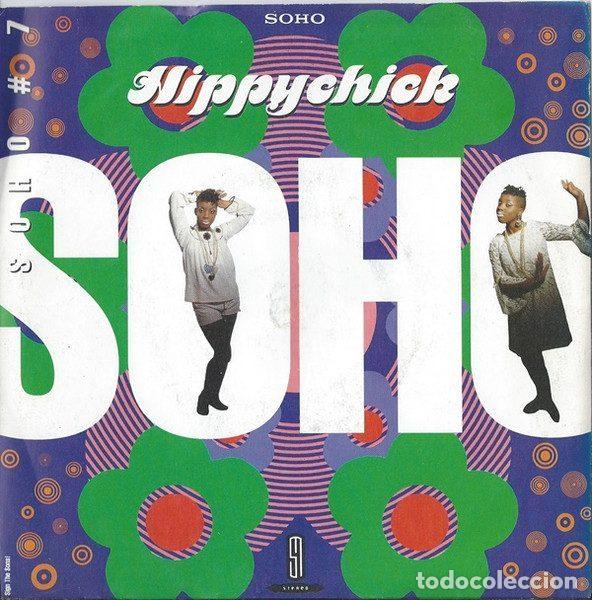 Discos de vinil: Soho &ndash; Hippychick (Vinyl, S And M 7SAV 106)