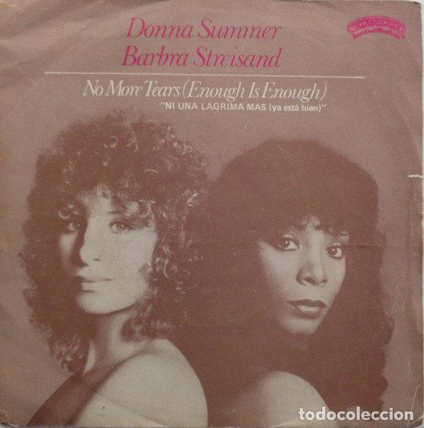 Discos de vinil: Donna Summer / Barbra Streisand &ndash; No More Tears (Enough Is Enough) = Ni Una Lagrima Mas (Ya Est&aacute;...